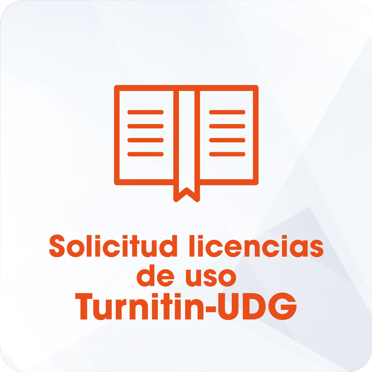 Botón Solicitud de licencias de uso Turnitin-UDG