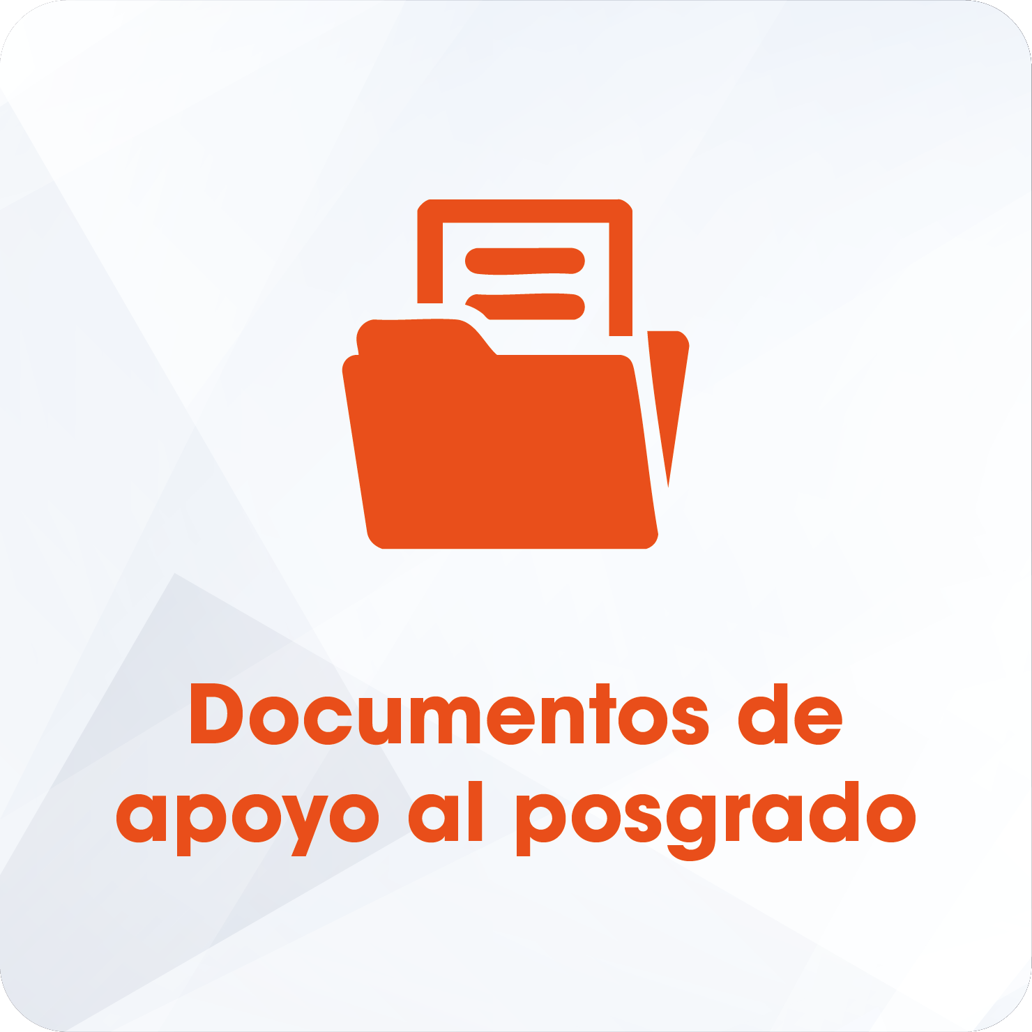 Botón documentos de apoyo al posgrado